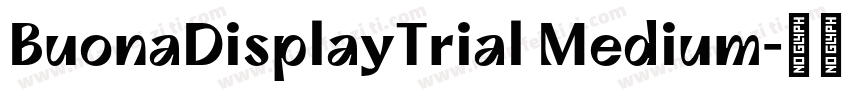 BuonaDisplayTrial Medium字体转换